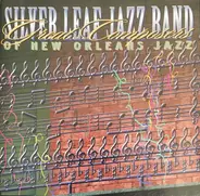 Silver Leaf Jazz Band - Great Composers of New Orleans Jazz