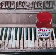 Silver Leaf Jazz Band - Jelly's Best Jam
