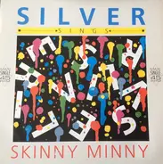 Silver - Skinny Minny