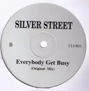 12inch Vinyl Single - Silver Street - Everybody Get Busy