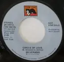 7inch Vinyl Single - Silverado - Circle Of Love