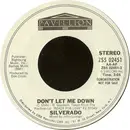 7inch Vinyl Single - Silverado - Don't Let Me Down