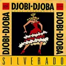 12inch Vinyl Single - Silverado - Djobi Djoba