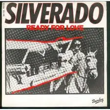 Silverado - Ready For Love