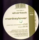12'' - Silverback - Monkey Lover