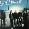 LP - Silverbullit - Citizen Bird