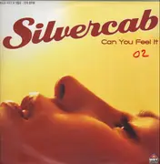 12inch Vinyl Single - Silvercab - Can You Feel It