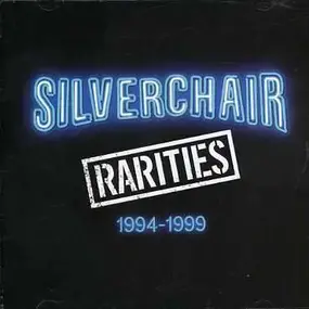 Silverchair - Rarities 1994-1999