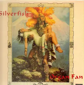 Silverfish - Organ Fan