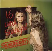 LP - Silverhead - 16 And Savaged