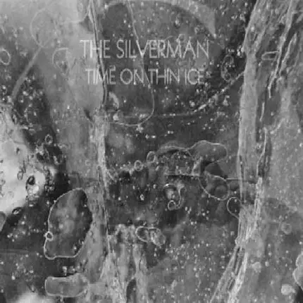 Silverman - Time On Thin Ice