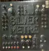 LP - Silver Metre - Silver Metre