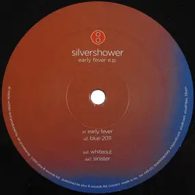 Silvershower - Early Fever Ep