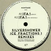 Silvershower - Ice Fractions 1 Remixes
