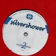 Silvershower - Ice Fractions 2