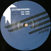 Silversurfer - Lay Down / One Step