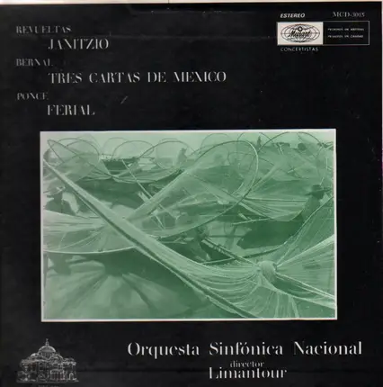 Silvestre Revueltas, Miguel Bernal and Manuel Ponce - Janitzio, Tres Cartas a Mexico, Ferial