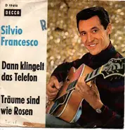 Silvio Francesco - Träume Sind Wie Rosen