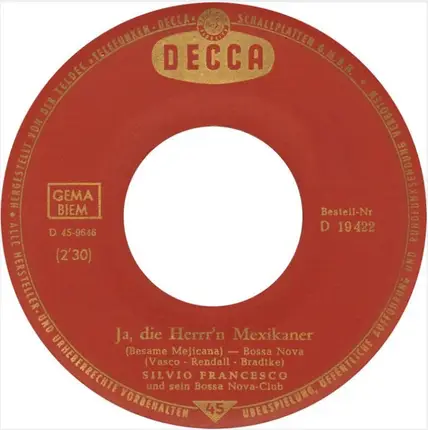 Silvio Francesco - Ja, Die Herr'n Mexikaner