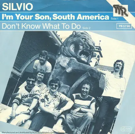 Silvio - I'm Your Son, South America / Don't Know What to Do