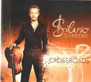 Silvio Schneider - Crossroads