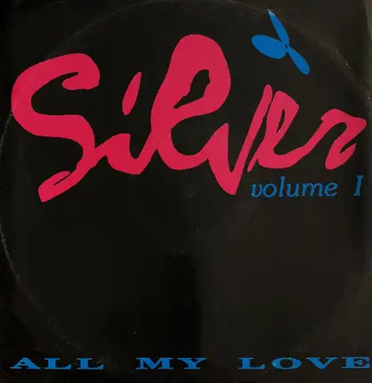 Silver - All My Love