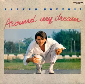 Silvio Pozzoli - Around My Dream