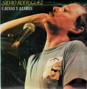 Silvio Rodríguez - Causas y Azares