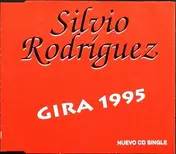 Silvio Rodríguez - Gira 1995