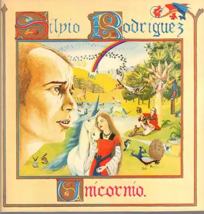 Silvio Rodriguez - Unicornio