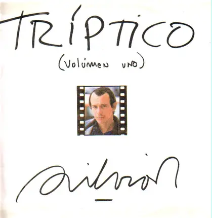 Silvio Rodríguez - Tríptico (Volúmen Uno)