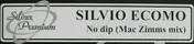 Silvio Ecomo - No Dip (Mac Zimms Mix)