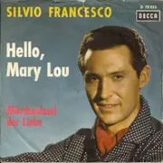 7'' - Silvio Francesco - Hello, Mary Lou
