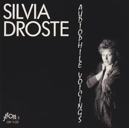 Silvia Droste - Audiophile Voicings