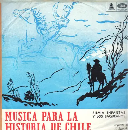 Silvia Infantas y los Baqueanos - Musica para la Historia de Chile
