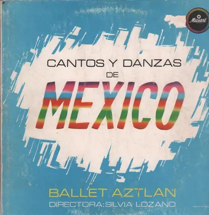 Silvia Lozano - Ballet Danzas De Mexico