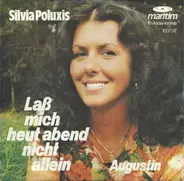 Silvia Poluxis - Laß Mich Heut Abend Nicht Allein