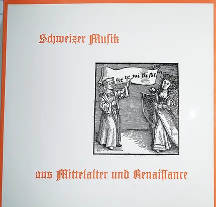 Silvia Und Walter Frei - Schweizer Musik Aus Mittelalter Und Renaissance
