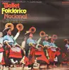 Double LP - SILVIA LOZANO - Ballet Folclórico Nacional De Mexico