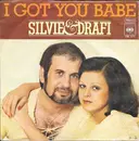 7inch Vinyl Single - Silvie & Drafi Deutscher - I Got You Babe