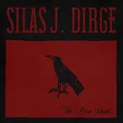 CD - Silas J. Dirge - The Poor Devil - Digipack