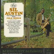 Sil Austin With The Merry Melody Singers - Sil Austin With Strings And Choir Plays Folk Songs