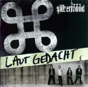 Silbermond - Laut Gedacht