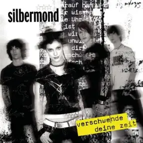 Silbermond - Verschwende Deine Zeit