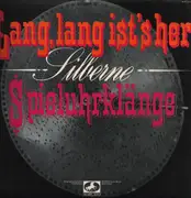 LP - Silberne Spieluhrklänge - Lang, lang ist's her