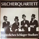 LP - Silcher Quartett - Ergötzliches Schlager-Studium