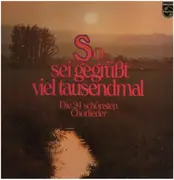 LP - Silcher, Pressel, Welker a.o. - So sei gegrüßt viel tausendmal