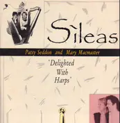 Sileas (Patsy Seddon & Mary Macmaster)