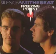 Silence And The Beat - Freezing Point