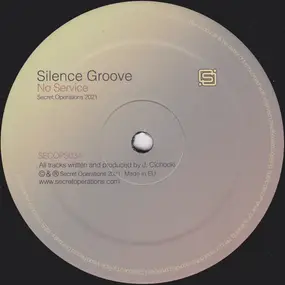 Silence Groove - No Service / Defined